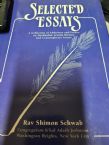 Selected Essays: A Collection of Addresses and Essays on Hashkafah, Jewish History, and Contemporary Issues